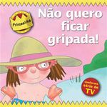 livro princesinha não quero ficar gripada! wmf martins fontes (mp)