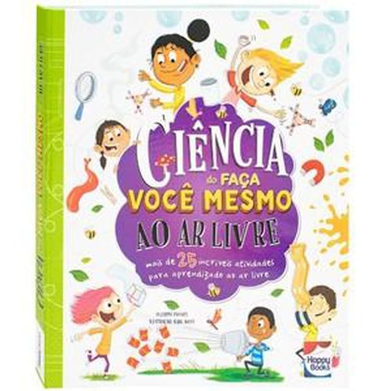 livro ciência do faça você mesmo: ao ar livre happy books (mp)
