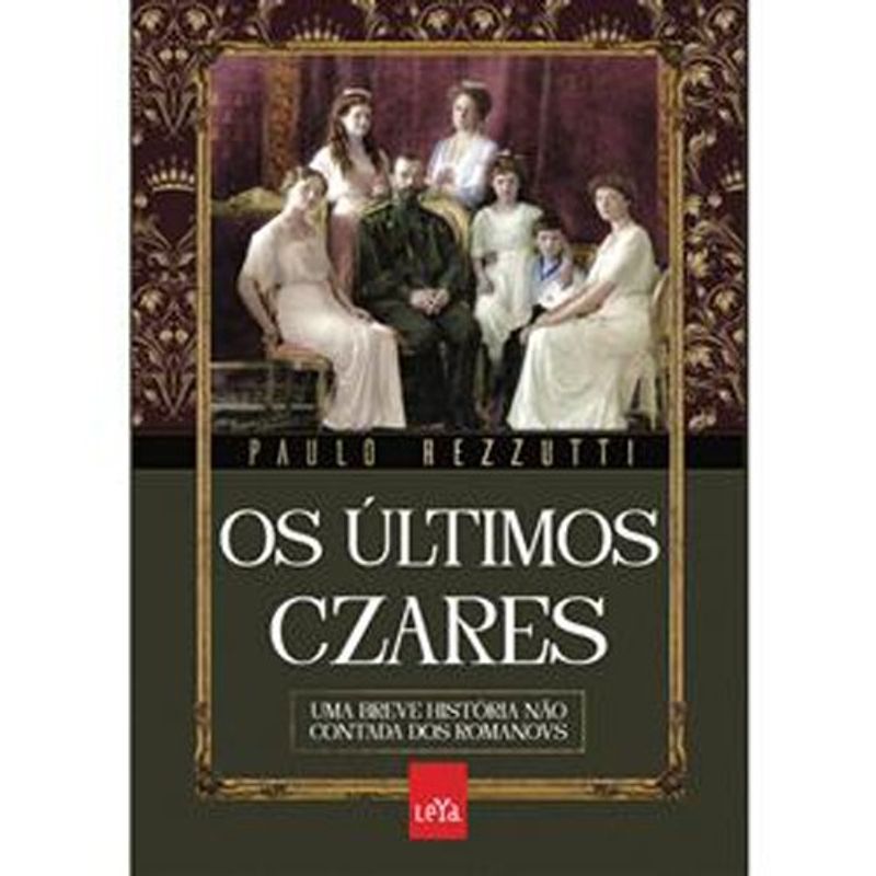 livro os últimos czares leya (mp)