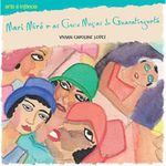 livro mari miró e as cinco moças de guaratinguetá ciranda cultura l (mp)