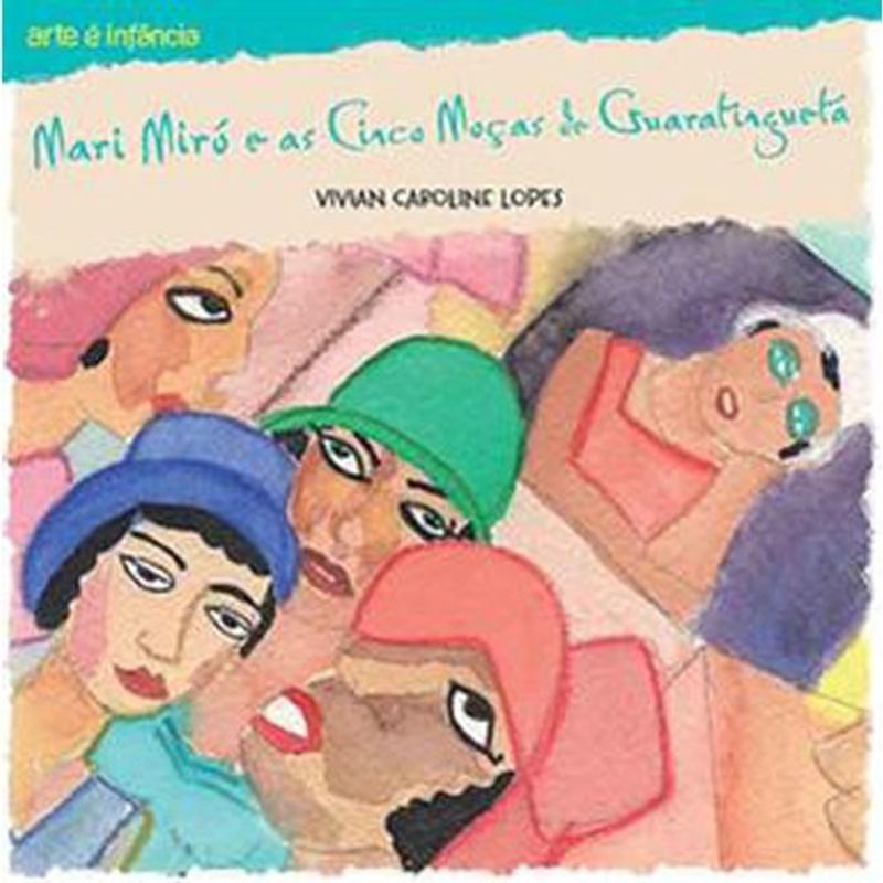 livro mari miró e as cinco moças de guaratinguetá ciranda cultura l (mp)
