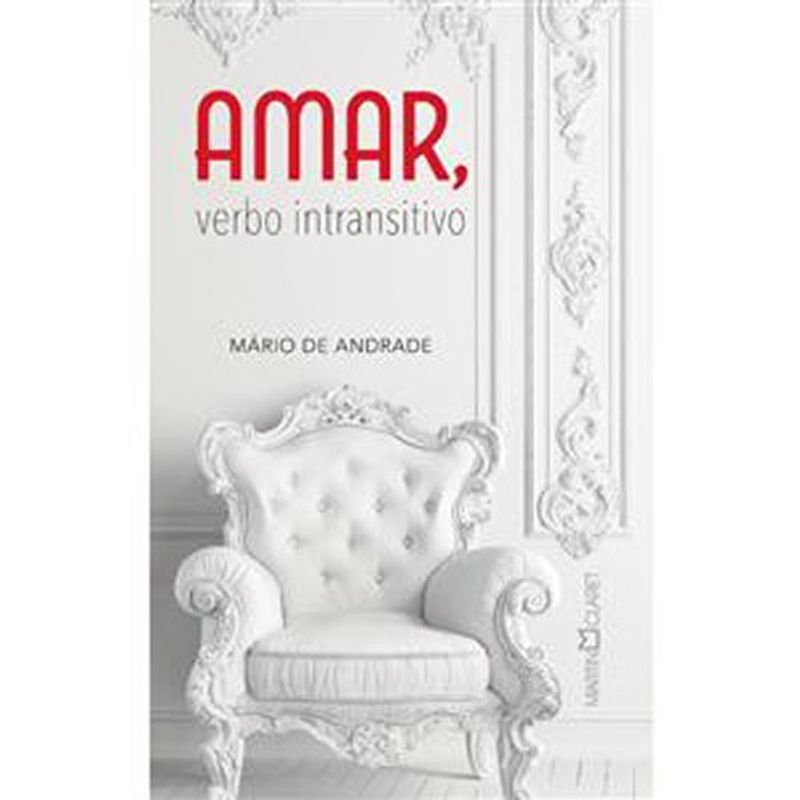 livro amar, verbo intransitivo martin claret ltda (mp)