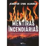 livro mentiras incendiárias faro editorial (mp)