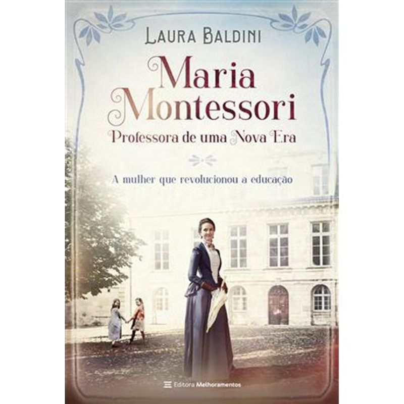 livro maria montessori, professora de uma nova era melhoramentos (mp)