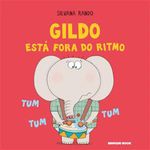 livro gildo está fora do ritmo brinque book (mp)