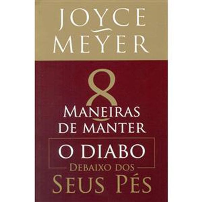 livro 8 maneiras de manter o diabo debaixo dos seus pés bello pub licaçoes (mp)
