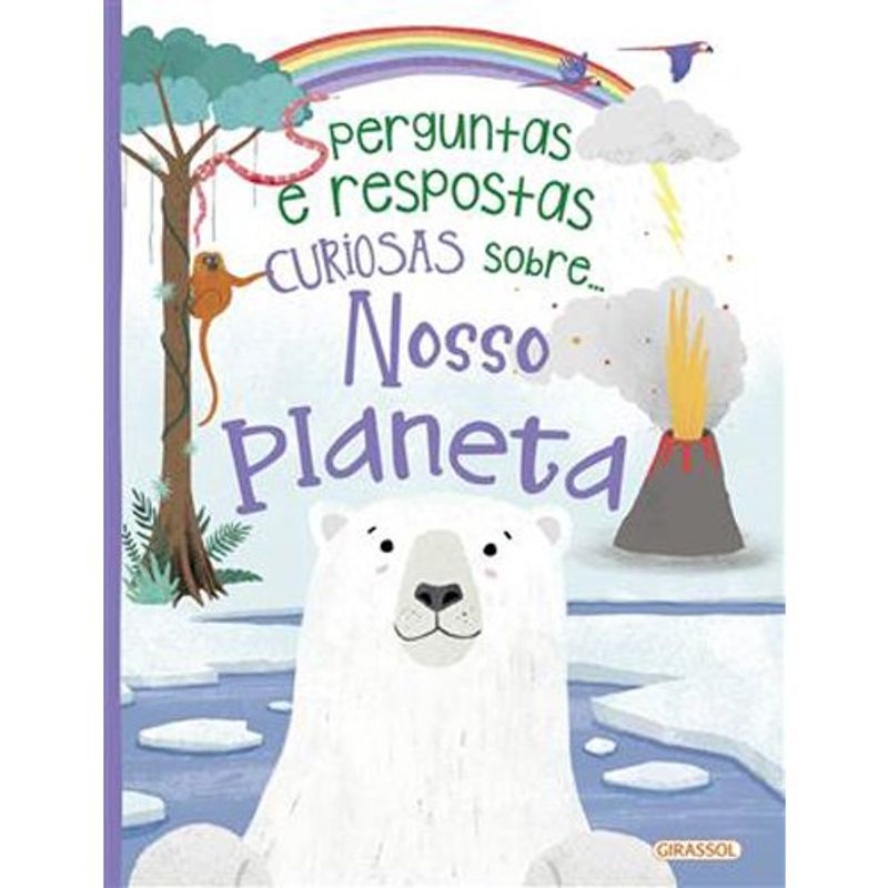 livro perguntas e respostas curiosas sobre... nosso planeta giras sol brasil (mp)