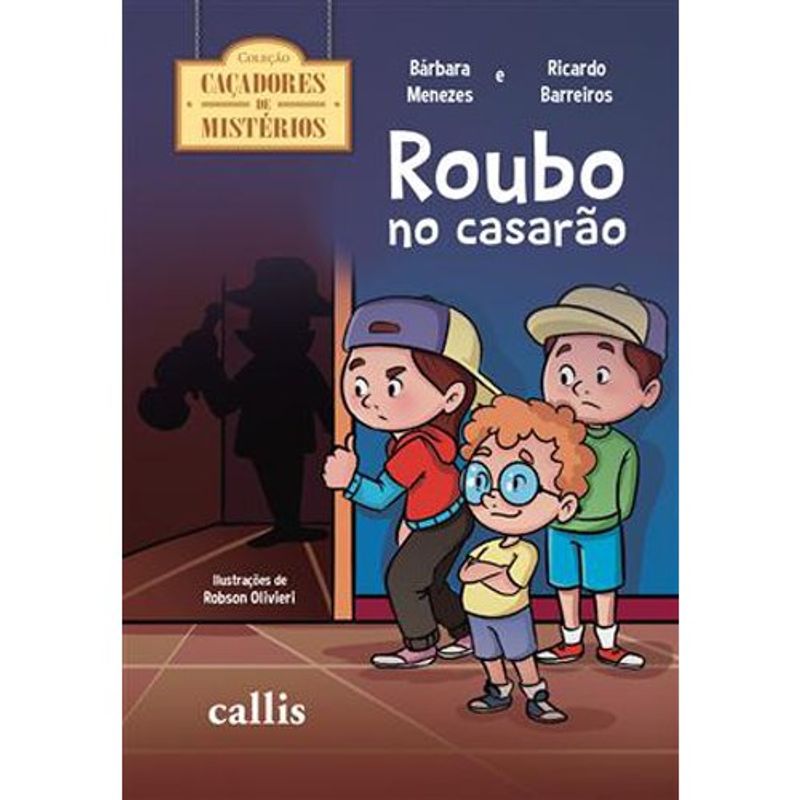 livro roubo no casarão callis (mp)
