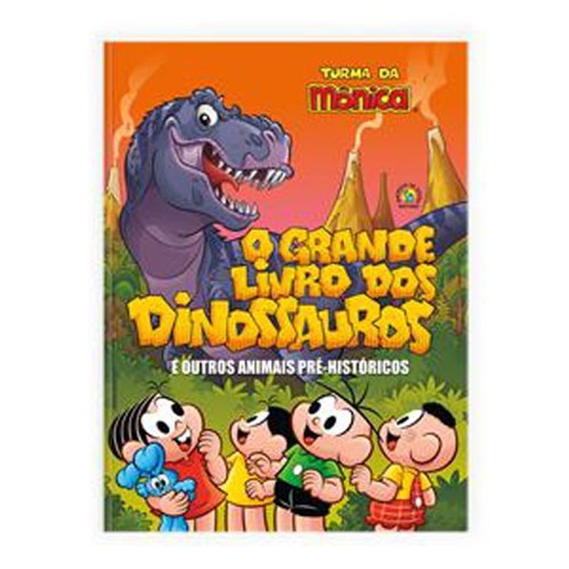 livro turma da mônica o grande livro dos dinossauros e outros animais pré-históricos girassol brasil (mp)