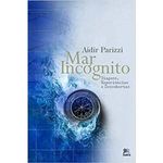 livro mar incógnito viagens, experiências e descobertas besouro box (mp)