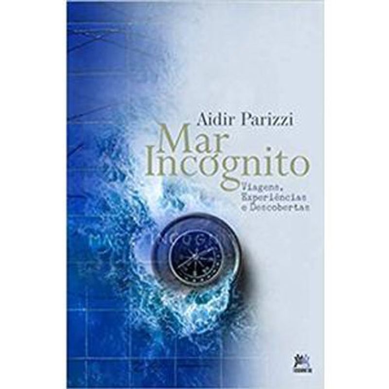 livro mar incógnito viagens, experiências e descobertas besouro box (mp)