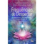 livro frequências do despertar espiritualidade, autoconhecimento e consc iência do ser besourolux (mp)