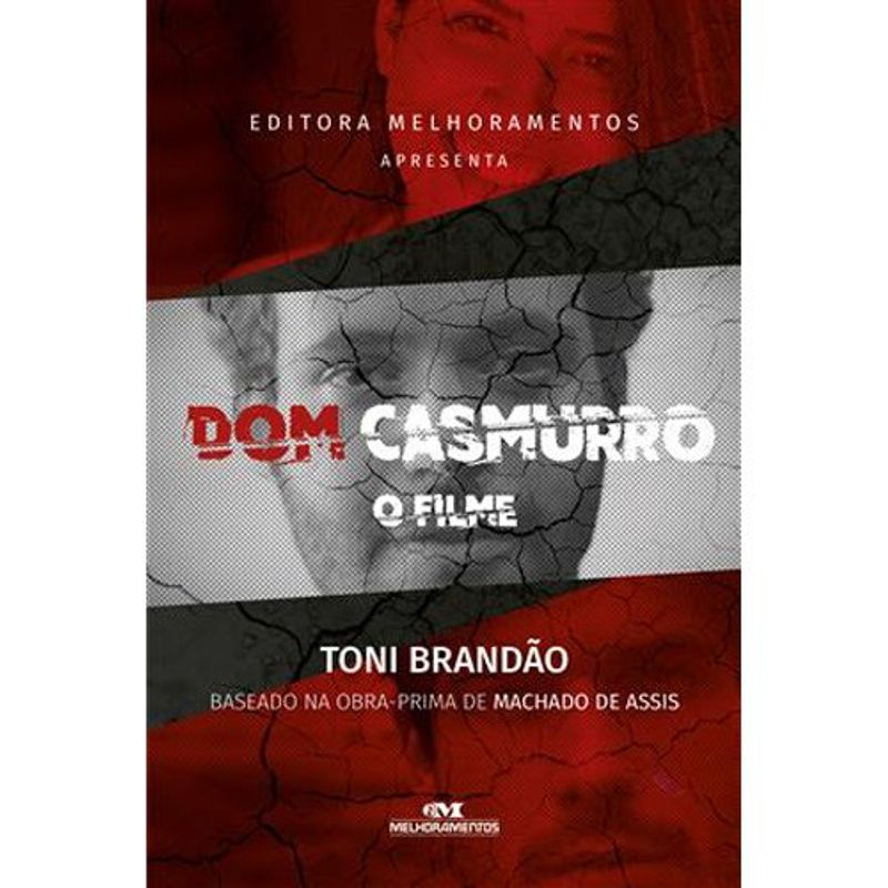 livro dom casmurro, o filme melhoramentos (mp)