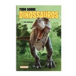 livro tudo sobre dinossauros pop fatos e curiosidades girasso l brasil (mp)