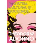 livro indústria cultural e sociedade paz e terra (mp)