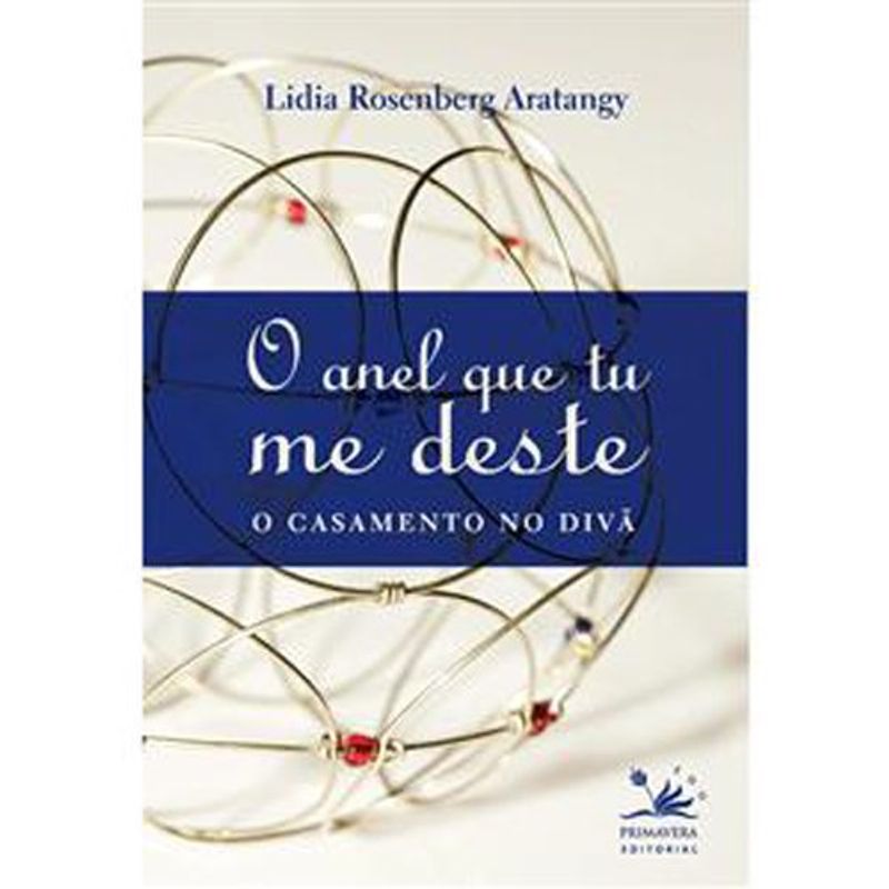 livro o anel que tu me deste o casamento no diva primavera (mp)