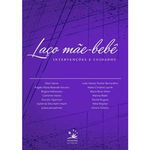 livro laço mae-bebe intervenções e cuidados primavera (mp)