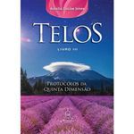 livro telos vol 03 protocolos da quinta dimensão almenara (mp)