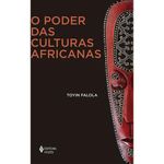 livro o poder das culturas africanas editora vozes (mp)