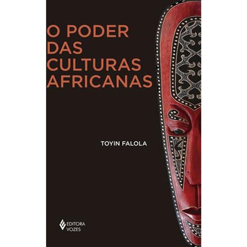 livro o poder das culturas africanas editora vozes (mp)
