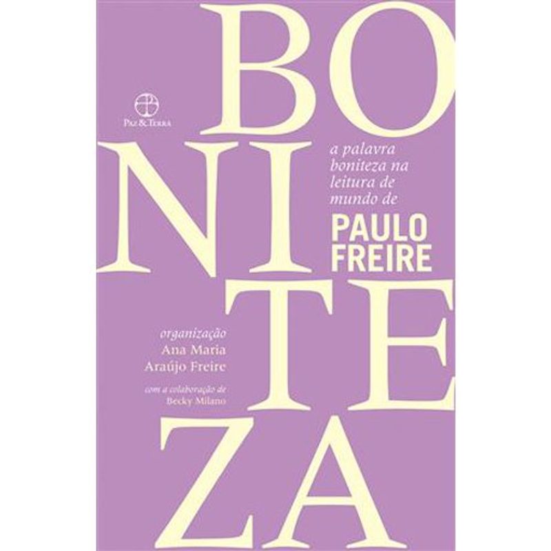 livro a palavra boniteza na leitura de mundo de paulo freire paz e terra (mp)