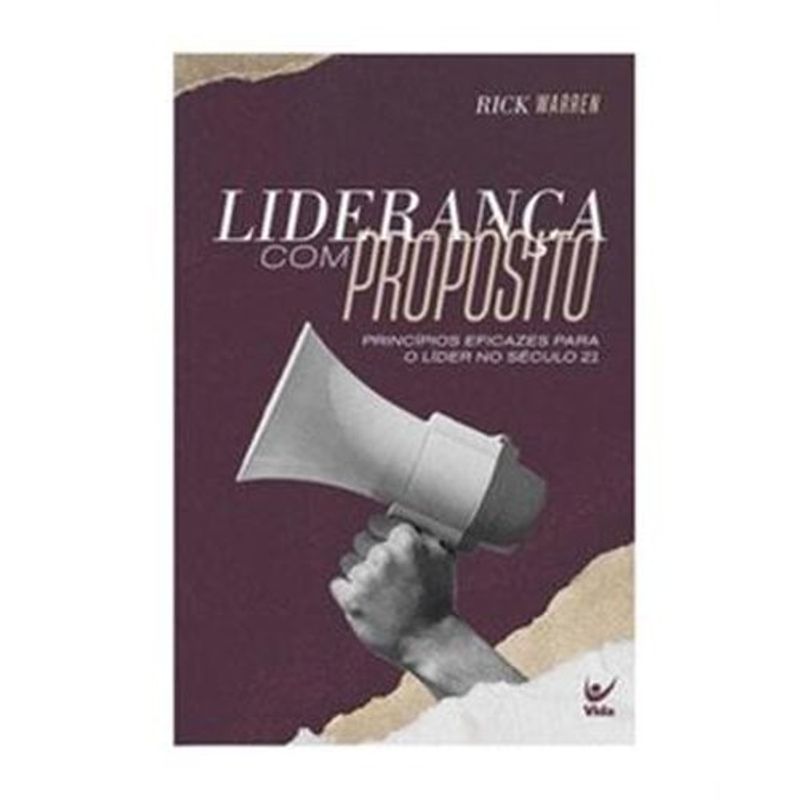 livro liderança com propósitos editora vida (mp)