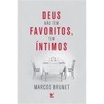livro deus não tem favoritos, tem íntimos editora vida (mp)