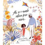 livro ah, se o mundo inteiro fosse assim... salamandra (mp)