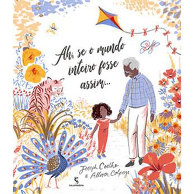 livro ah, se o mundo inteiro fosse assim... salamandra (mp)