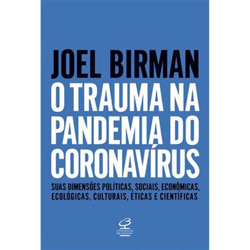 livro o trauma na pandemia do coronavírus civilizaçao brasileira (mp)