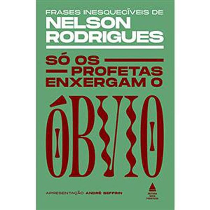 livro só os profetas enxergam o obvio nova fronteira (mp)