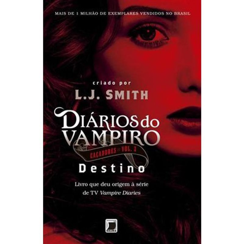 livro diários do vampiro caçadores: destino (vol. 3) galera (mp)