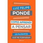 livro como aprendi a pensar. planeta pop (mp)