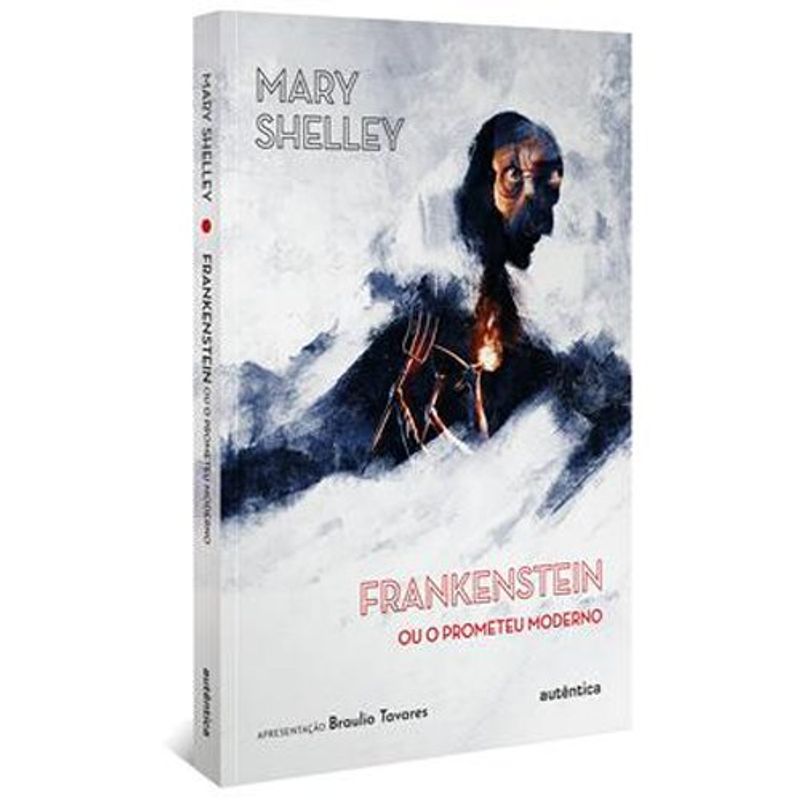 livro frankenstein (apresentação braulio tavares) autêntica (mp)