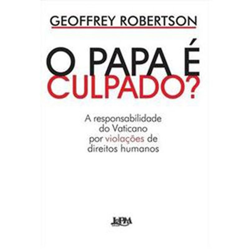livro o papa é culpado? a responsabilidade do vaticano por violações de direitos humanos l&pm (mp)