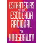 livro estratégias para uma esquerda racional paz e terra (mp)
