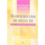 livro os primeiros anos do século xxi paz e terra (mp)