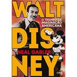 livro walt disney o triunfo da imaginação americana ed. 3 novo seculo (mp)