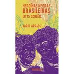 livro heroínas negras brasileiras seguinte (mp)