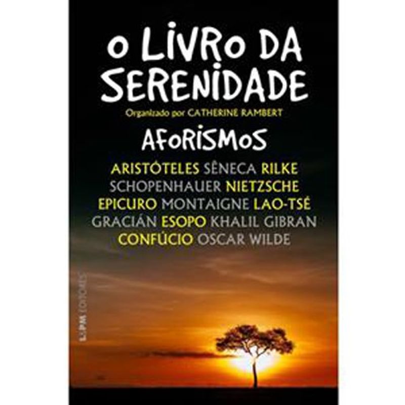 livro o livro da serenidade aforismos l&pm (mp)