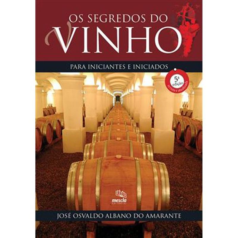 livro os segredos do vinho para iniciantes e iniciados mescla (mp)