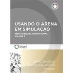 livro usando o arena em simulação vol 03 pesquisa operacional ed. 6 falconi (mp)