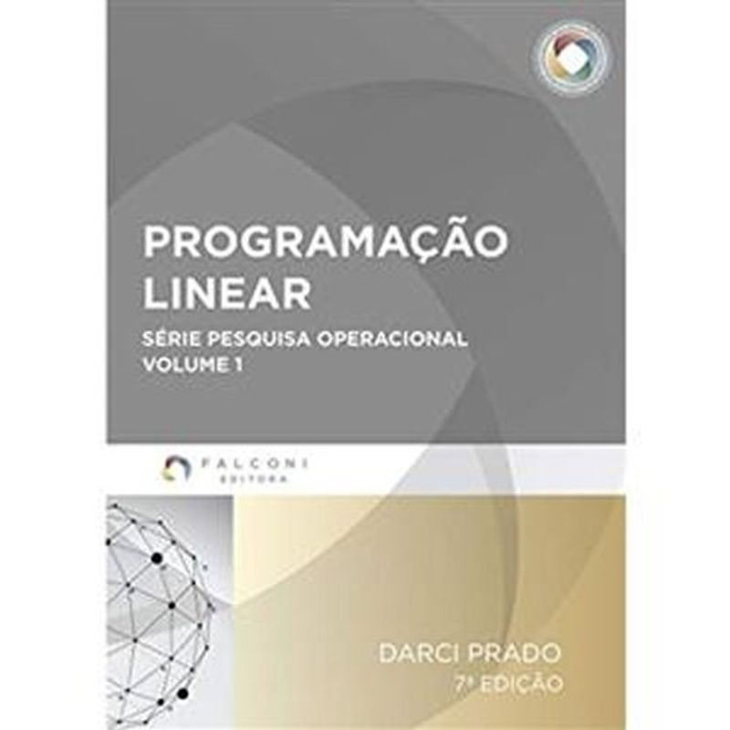 livro programação linear vol 01 pesquisa operacional ed. 7 fa lconi (mp)