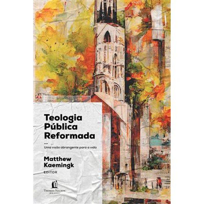 livro teologia pública reformada thomas nelson brasil (mp)