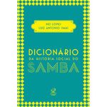 livro dicionário da história social do samba civilizaçao brasilei ra (mp)