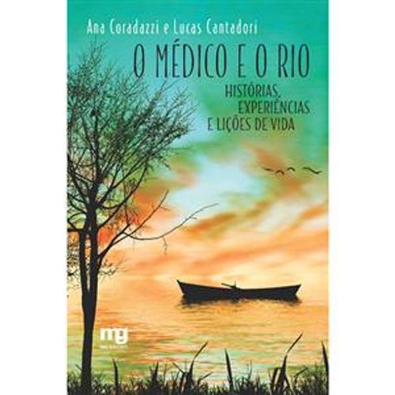livro o médico e o rio mg editores (mp)