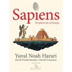 livro sapiens (edição em quadrinhos): os pilares da civilização q uadrinhos na cia (mp)