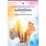 livro mediunidade e autoestima ed. 2 vida e consciência (mp)