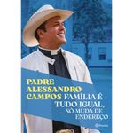 livro família é tudo igual, só muda de endereço planeta (mp)