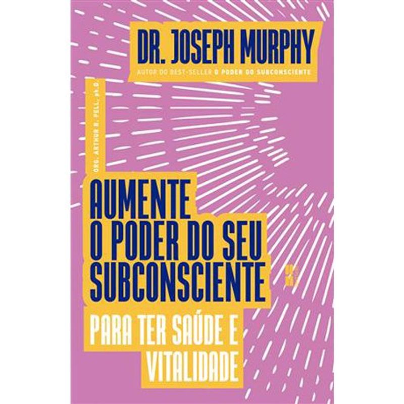 livro aumente o poder do seu subconsciente para ter saúde e vitalidade ( mp) best seller